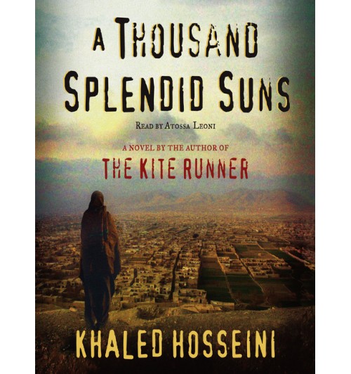 Халед Хоссейни: Тысяча сияющих солнц / Thousand Splendid Suns