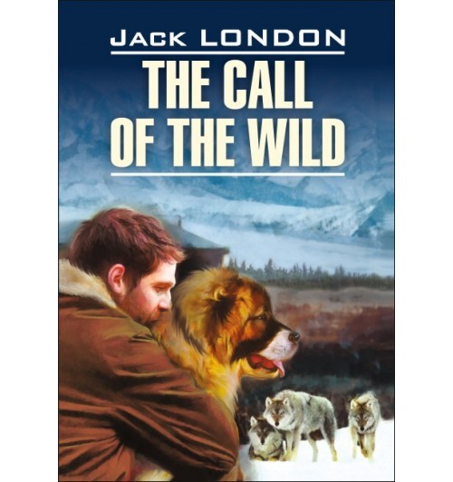 Лондон Джек: Зов предков / The Call of the Wild
