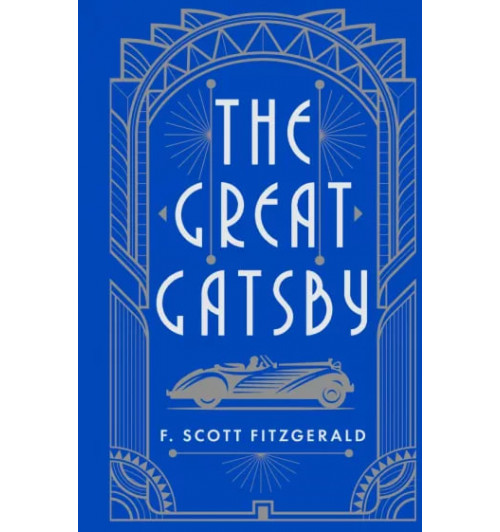 Фицджеральд Фрэнсис Скотт Кэй: Великий Гэтсби. Francis Fitzgerald / The Great Gatsby