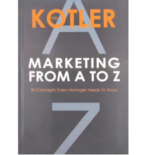 Котлер Филип: Marketing Insights From A to Z. Philip Kotler / Маркетинг от А до Я (AB)