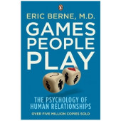 Eric Berne: Games people play