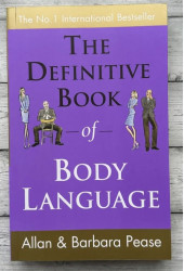 Allan & Barbara Pease: The Definitive Book of Body Language / Язык телодвижений
