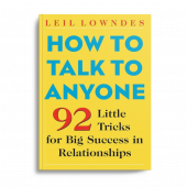 Leil Lowndes: How to Talk to Anyone