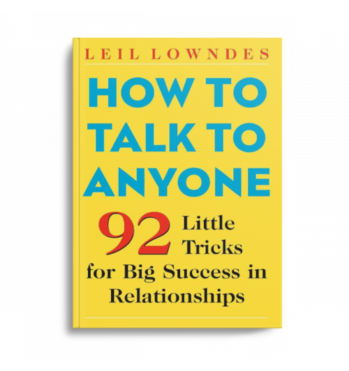 Leil Lowndes: How to Talk to Anyone