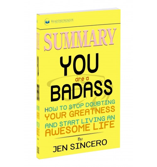 Jen Sincero: Summary of You Are a Badass 