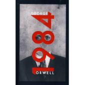 Оруэлл Джорж: 1984 / George Orwell 